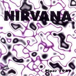 Nirvana : piper 1989